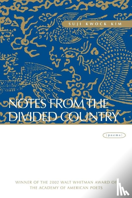 Kim, Suji Kwock - Notes from the Divided Country