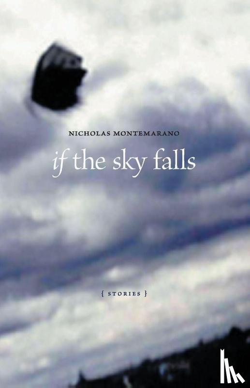 Montemarano, Nicholas - If the Sky Falls