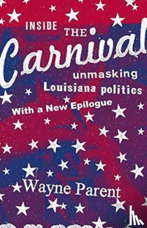 Parent, Wayne - Inside the Carnival