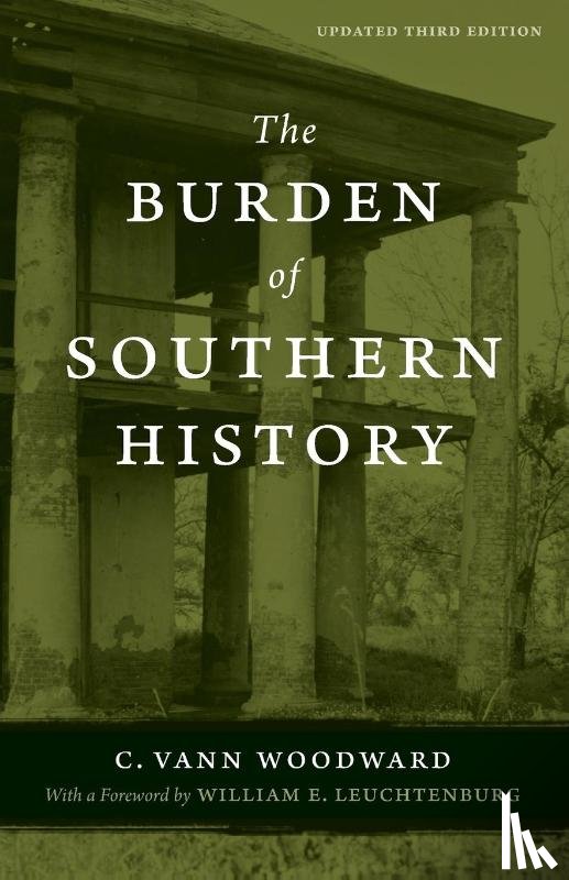 Woodward, C. Vann, Leuchtenburg, William E. - The Burden of Southern History