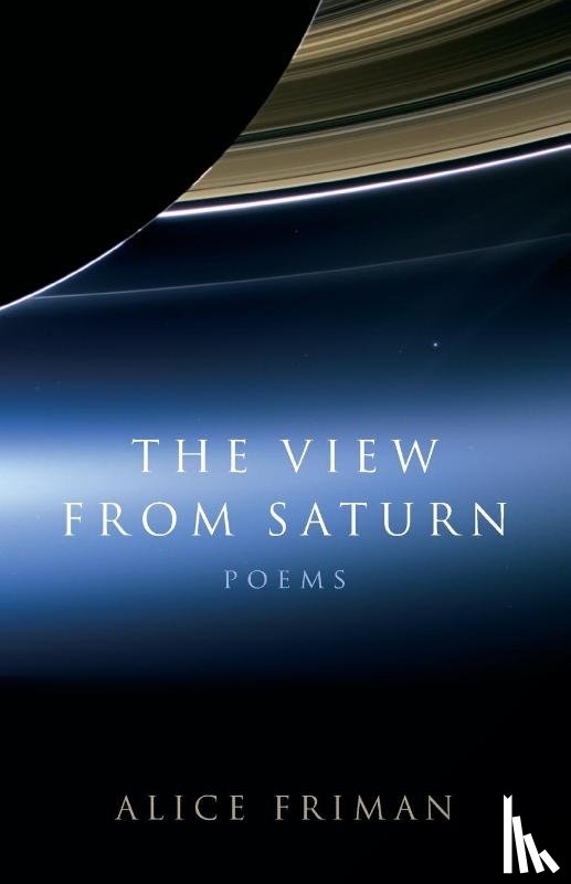 Friman, Alice - The View from Saturn
