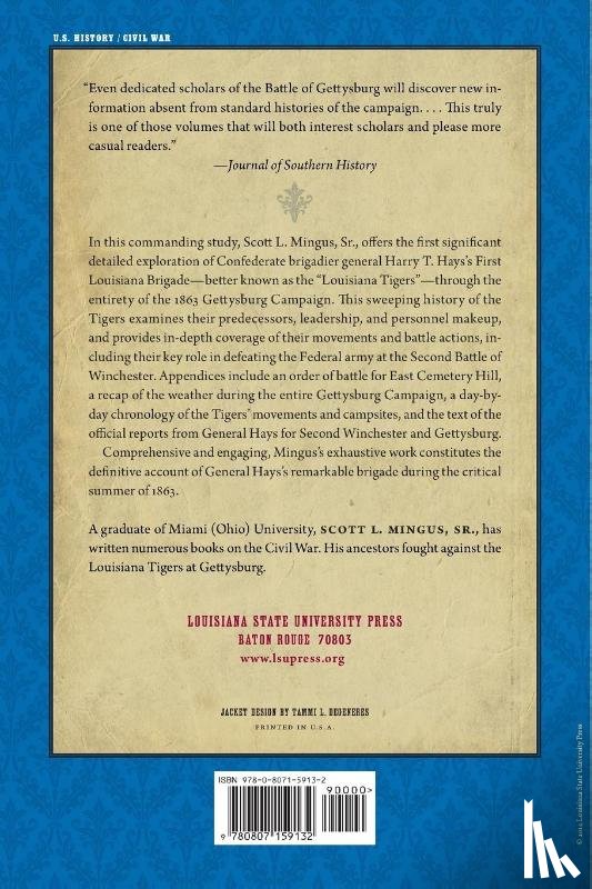 Sr., Scott L. Mingus, Nosworthy, Brent - The Louisiana Tigers in the Gettysburg Campaign, June-July 1863