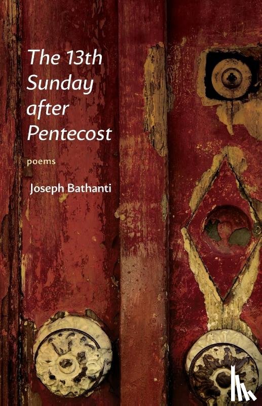 Bathanti, Joseph - The 13th Sunday After Pentecost