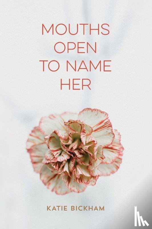 Bickham, Katie - Mouths Open to Name Her