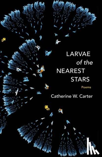 Carter, Catherine W. - Larvae of the Nearest Stars