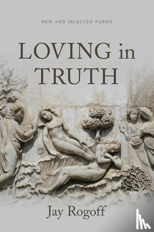 Rogoff, Jay - Loving in Truth