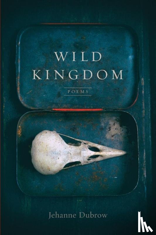 Dubrow, Jehanne - Wild Kingdom