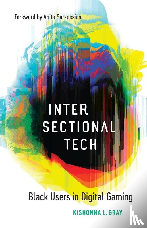 Gray, Kishonna L. - Intersectional Tech