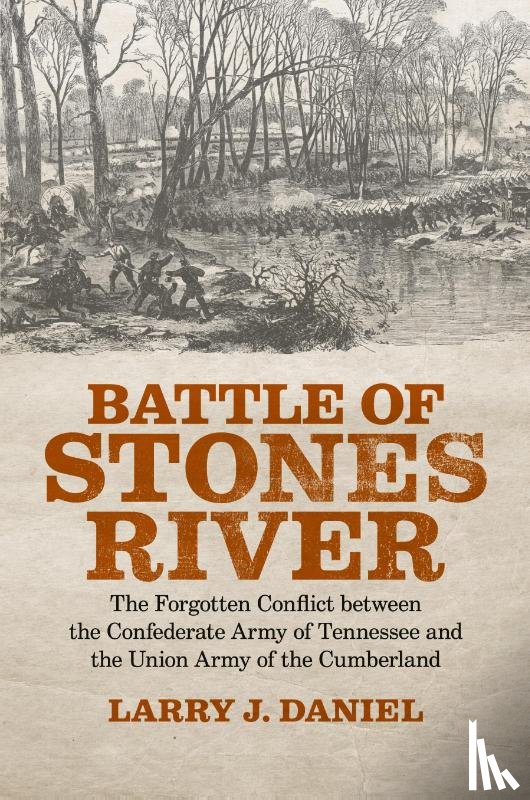 Daniel, Larry J. - Battle of Stones River