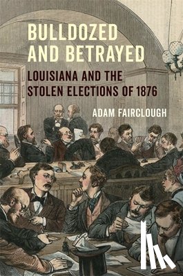 Fairclough, Adam - Bulldozed and Betrayed