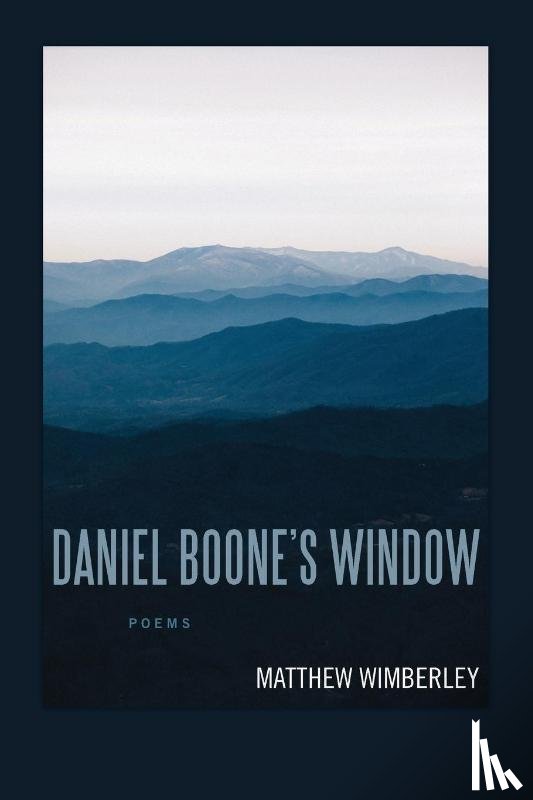 Wimberley, Matthew - Daniel Boone's Window