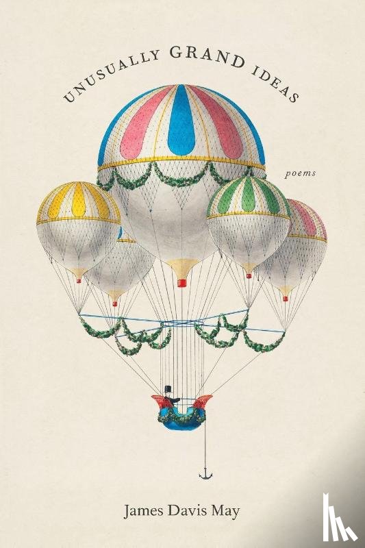 May, James Davis - Unusually Grand Ideas
