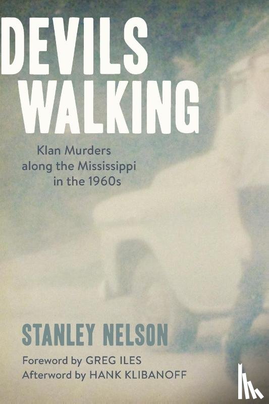 Nelson, Stanley, Klibanoff, Hank, Iles, Greg - Devils Walking
