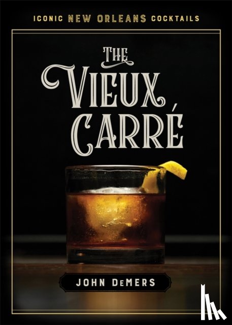 DeMers, John - The Vieux Carré