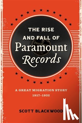 Blackwood, Scott - The Rise and Fall of Paramount Records