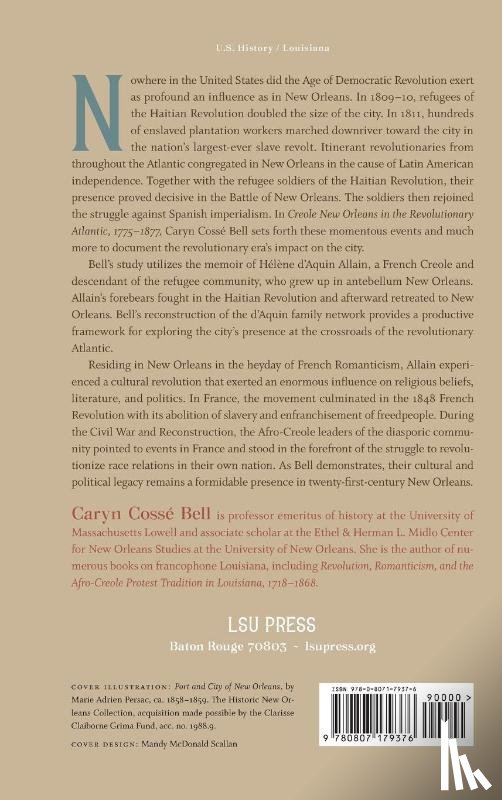 Bell, Caryn Cosse - Creole New Orleans in the Revolutionary Atlantic, 1775-1877