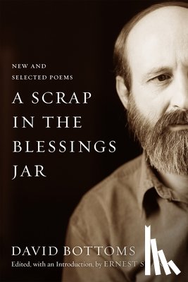 Bottoms, David, Smith, Dave - A Scrap in the Blessings Jar