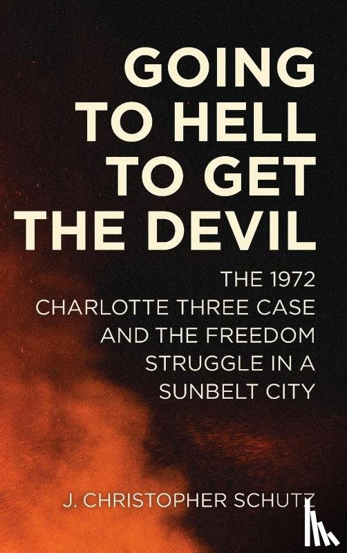 Schutz, J Christopher - Going to Hell to Get the Devil