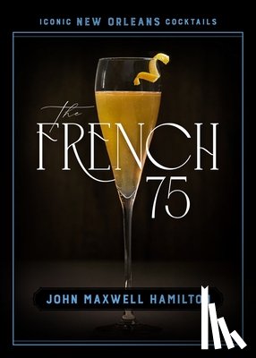 Hamilton, John Maxwell - The French 75
