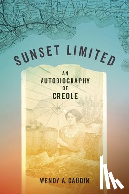 Gaudin, Wendy A. - Sunset Limited