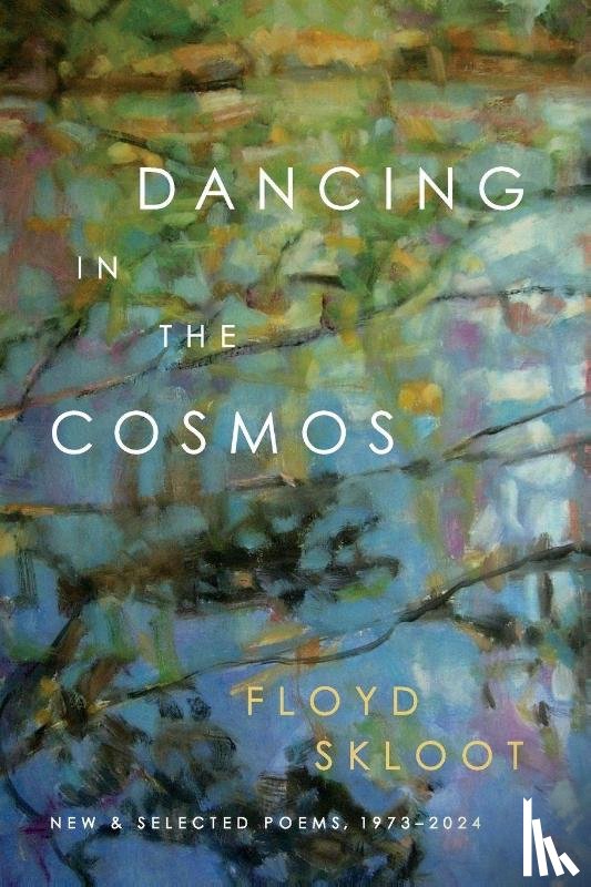 Skloot, Floyd - Dancing in the Cosmos