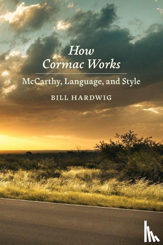 Hardwig, Bill - How Cormac Works