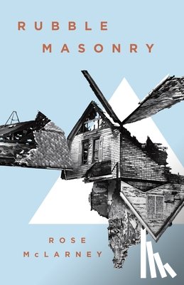 McLarney, Rose - Rubble Masonry