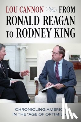 Cannon, Lou - From Ronald Reagan to Rodney King