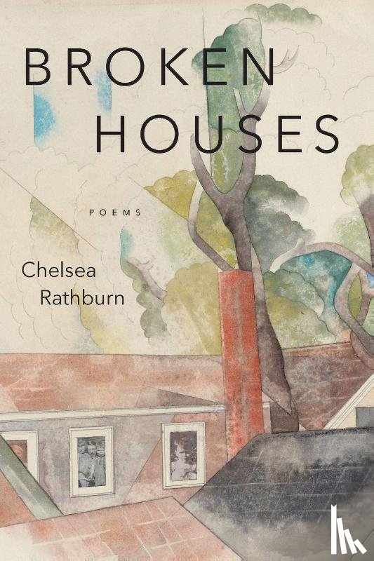 Rathburn, Chelsea - Broken Houses