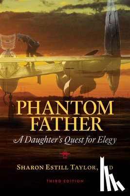 Taylor, Sharon Estill - Phantom Father