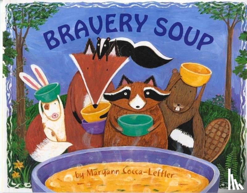 Maryann Cocca-Leffler - Bravery Soup