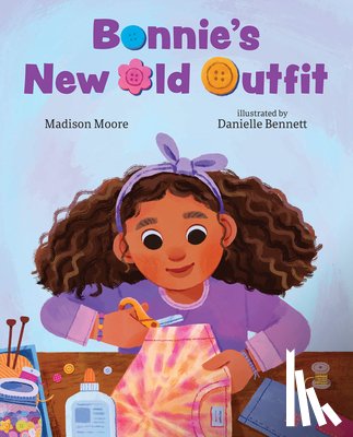 MOORE, MADISON - BONNIES NEW OLD OUTFIT