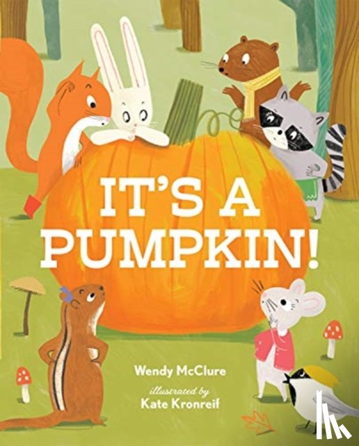MCCLURE, WENDY - ITS A PUMPKIN