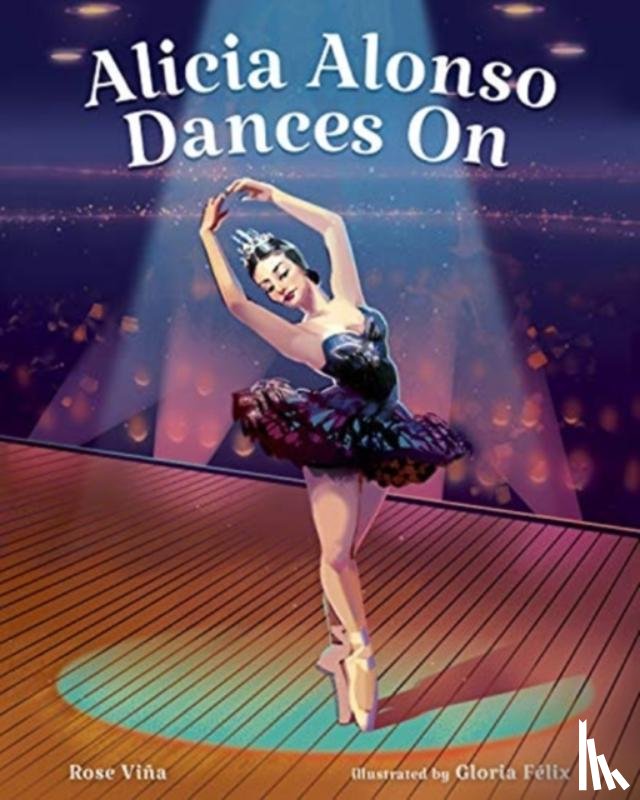 Vina, Rose - Alicia Alonso Dances On