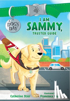 Stier, Catherine - I Am Sammy, Trusted Guide
