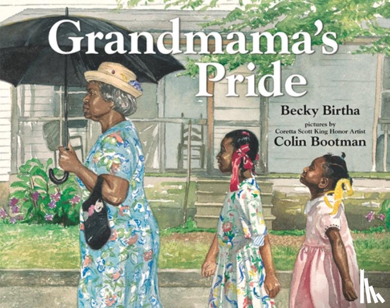 Birtha, Becky - Grandmama's Pride