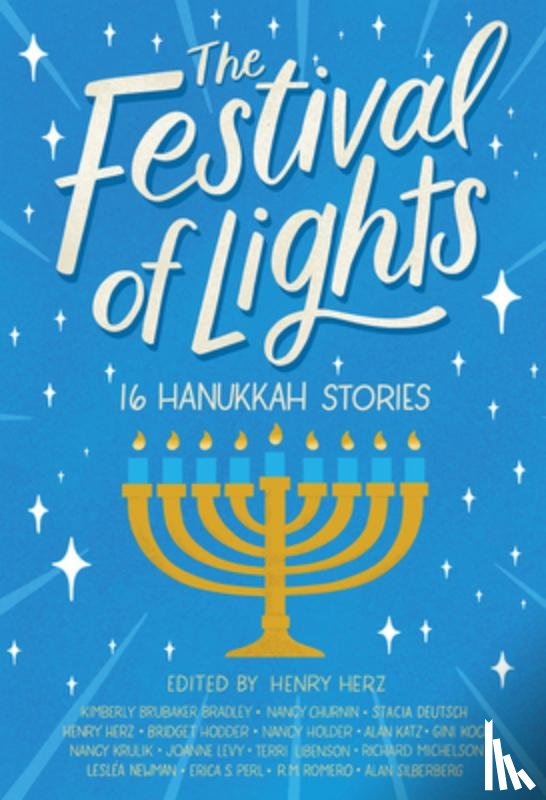 Herz, Henry - The Festival of Lights: 16 Hanukkah Stories