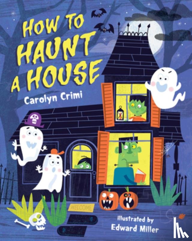 Crimi, Carolyn - How to Haunt a House