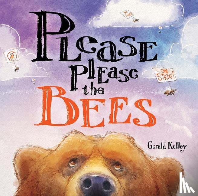 KELLEY, GERALD - PLEASE PLEASE THE BEES