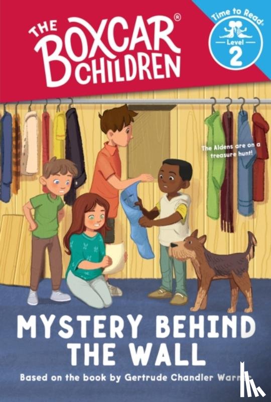 Warner, Gertrude Chandler - Mystery Behind the Wall (The Boxcar Children: Time to Read, Level 2)