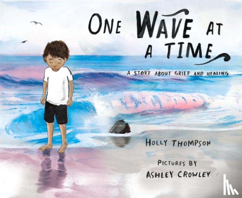 Holly Thompson - One Wave at a Time