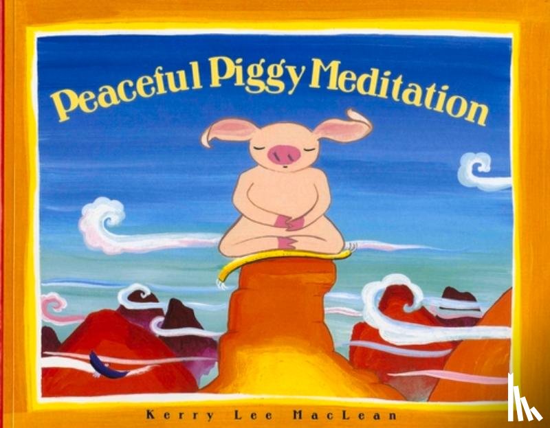 Lee MacLean - Peaceful Piggy Meditation