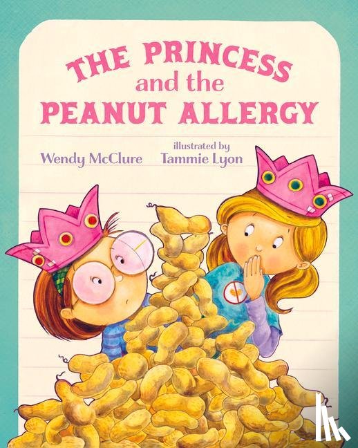 McClure, Wendy - The Princess and the Peanut Allergy