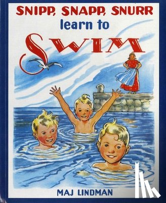 Maj Lindman - Snipp, Snapp, Snurr Learn to Swim