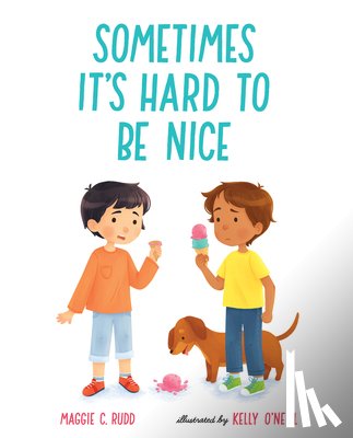 RUDD, MAGGIE C. - SOMETIMES ITS HARD TO BE NICE