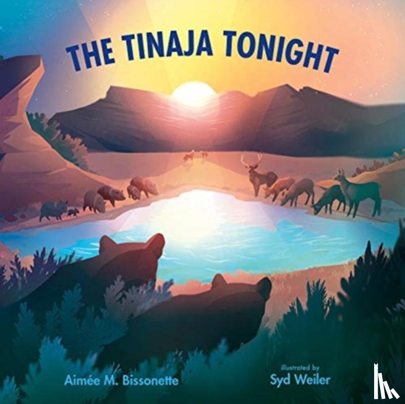 Bissonette, Aimee M. - The Tinaja Tonight