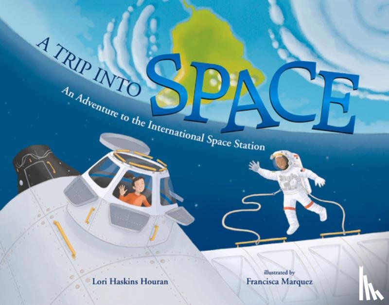 Houran, Lori Haskins - A Trip into Space