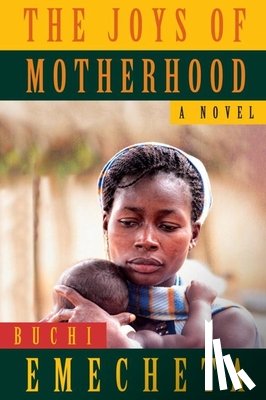 Emecheta, Buchi - The Joys of Motherhood