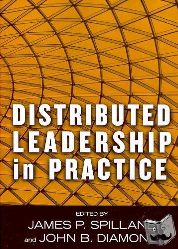  - Distributed Leadership in Practice