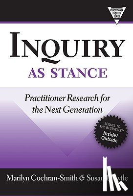 Cochran-Smith, Marilyn, Lytle, Susan L. - Inquiry As Stance